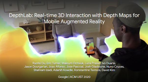 DepthLab: Real-time 3D Interaction With Depth Maps for Mobile Augmented Reality Teaser Image.